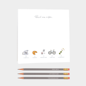 Pencil-Me-In Pad + Pencils